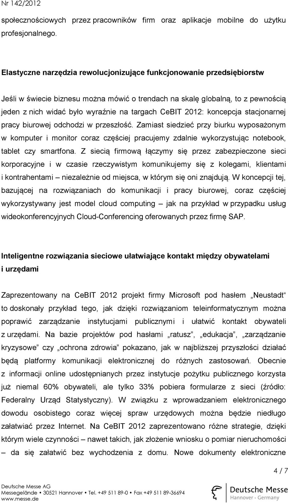 CeBIT 2012: koncepcja stacjonarnej pracy biurowej odchodzi w przeszłość.