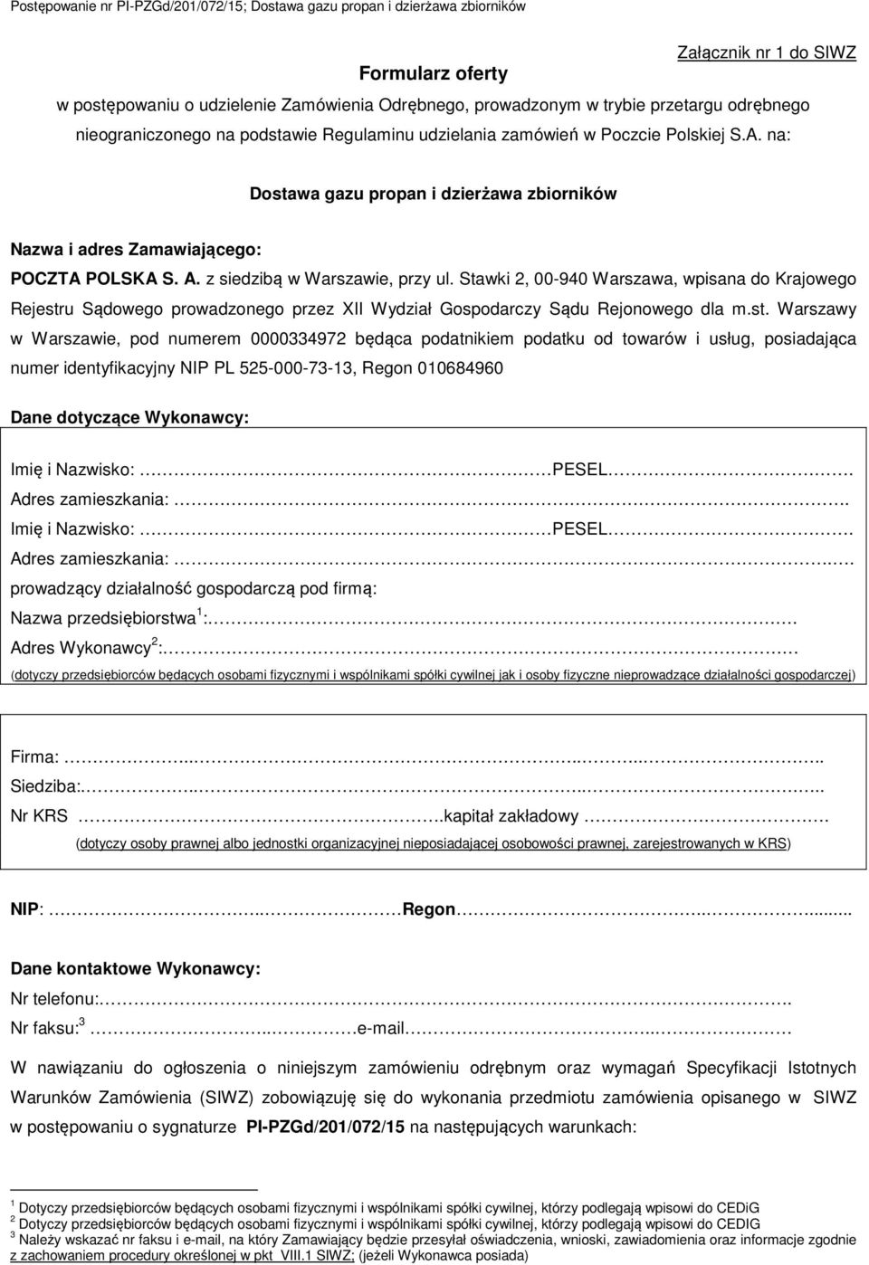 Stawki 2, 00-940 Warszawa, wpisana do Krajowego Rejestr