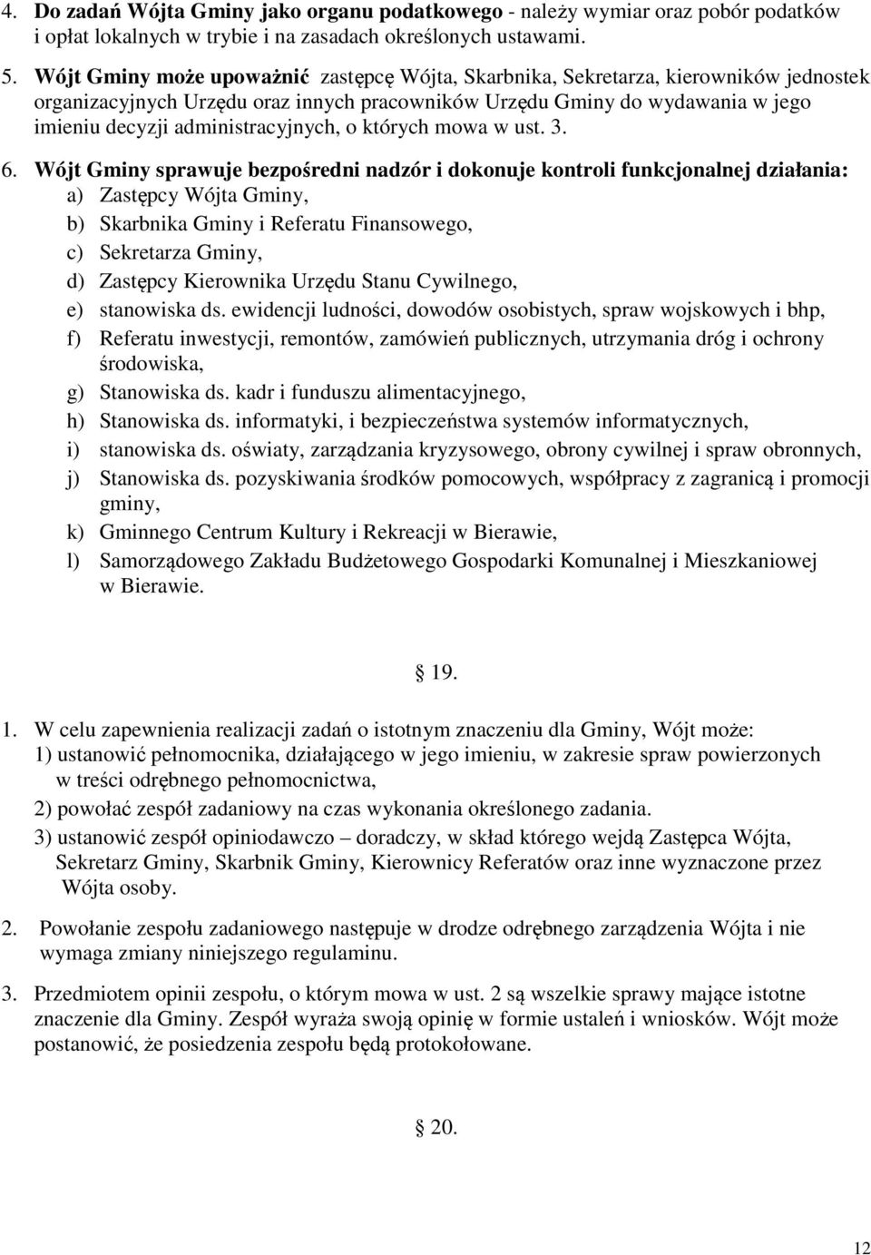 administracyjnych, o których mowa w ust. 3. 6.