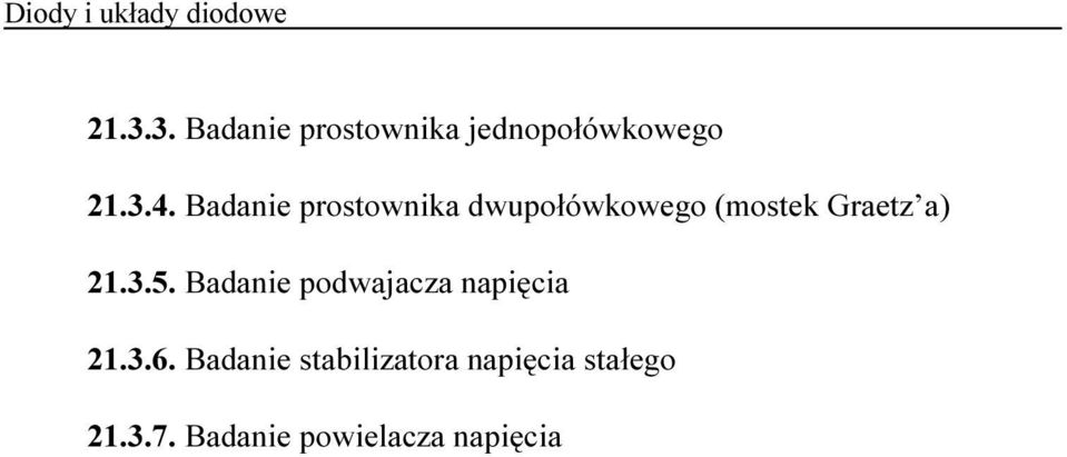 3.5. Badanie podwajacza napięcia 21.3.6.