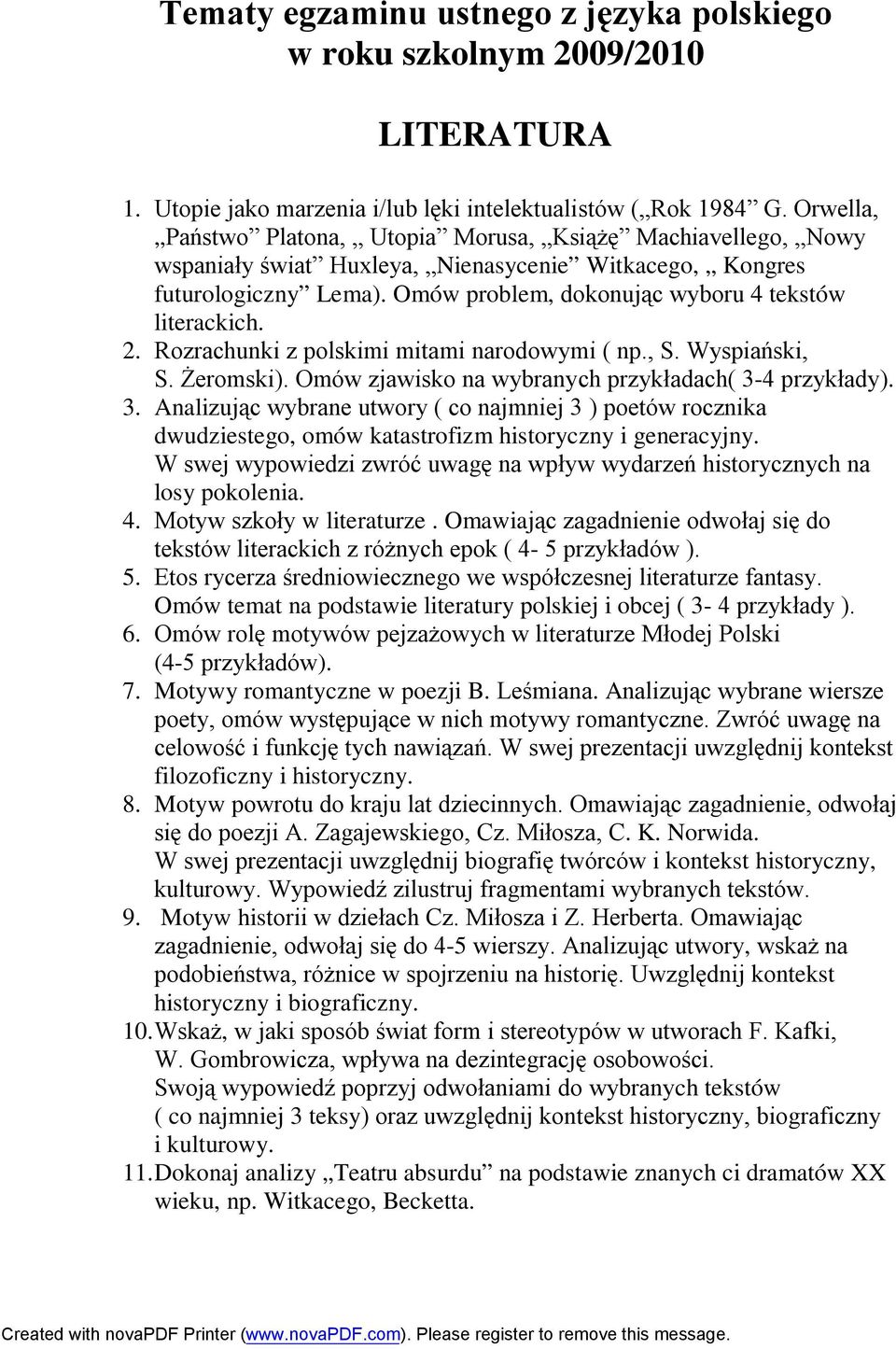 2. Rozrachunki z polskimi mitami narodowymi ( np., S. Wyspiański, S. Żeromski). Omów zjawisko na wybranych przykładach( 3-