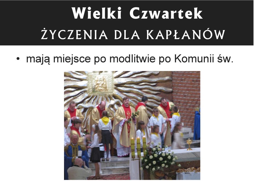 KAPŁANÓW mają