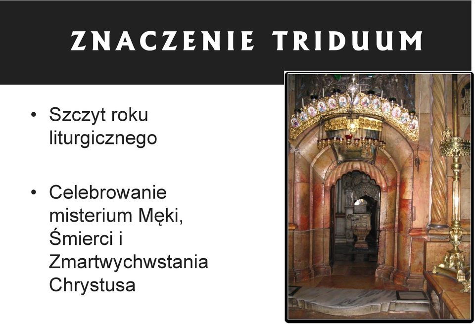 Celebrowanie misterium Męki,