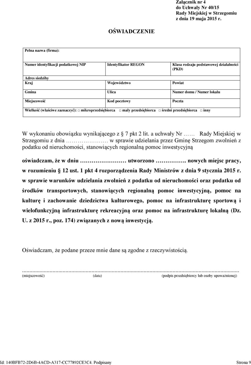 przedsiębiorca inny W wykonaniu obowiązku wynikającego z 7 pkt 2 lit. a uchwały Nr Rady Miejskiej w Strzegomiu z dnia.