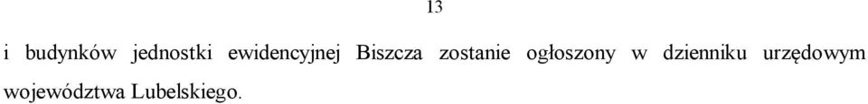 zostanie ogłoszony w