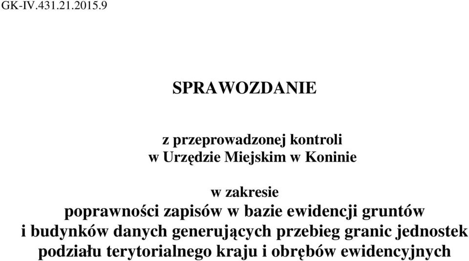 Koninie w zakresie poprawności zapisów w bazie ewidencji gruntów