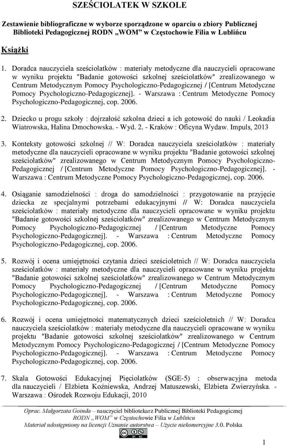 Psychologiczno-Pedagogicznej / [Centrum Metodyczne Pomocy Psychologiczno-Pedagogicznej]. - Warszawa : Centrum Metodyczne Pomocy 2.