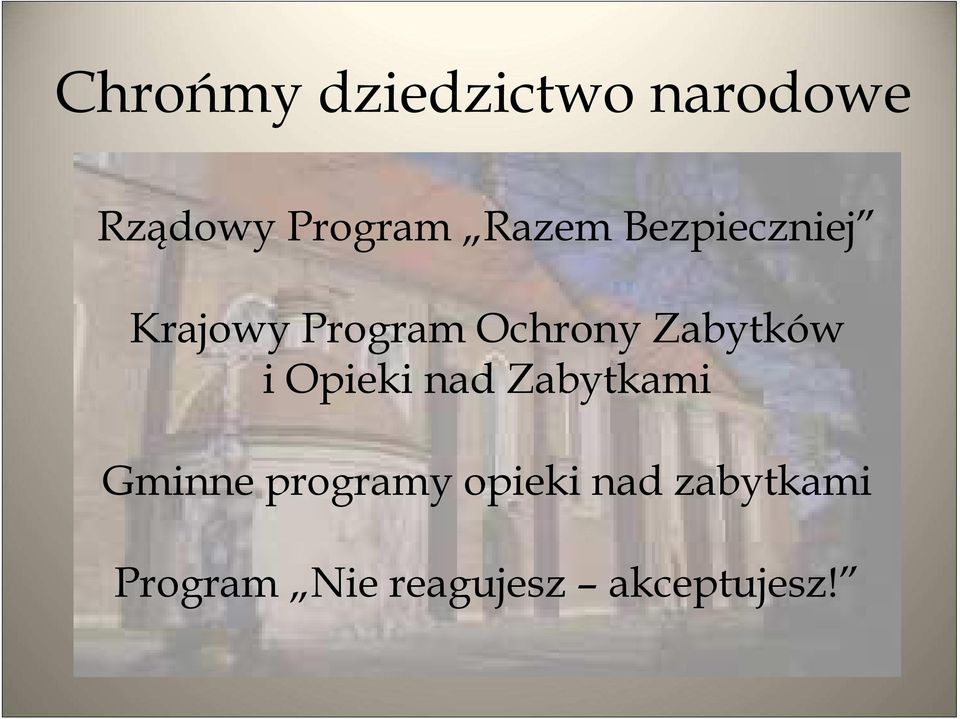 Zabytków i Opieki nad Zabytkami Gminne programy