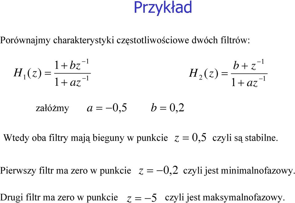 punkcie,5 cyli są stabilne.