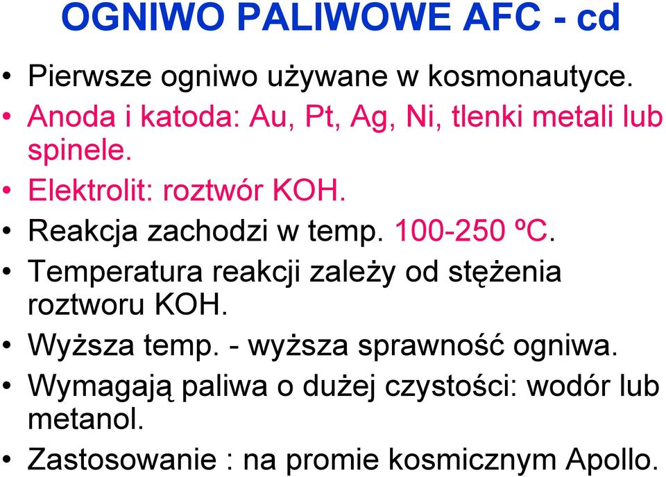 Reakcja zachodzi w temp. 100-250 ºC. Temperatura reakcji zależy od stężenia roztworu KOH.