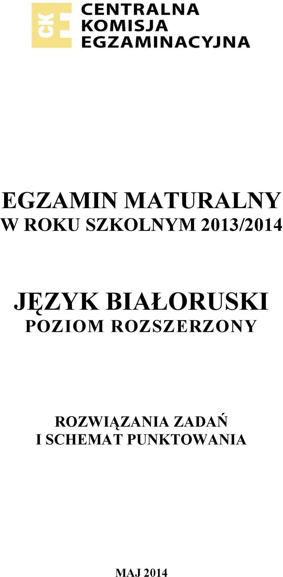 BIAŁORUSKI POZIOM ROZSZERZONY