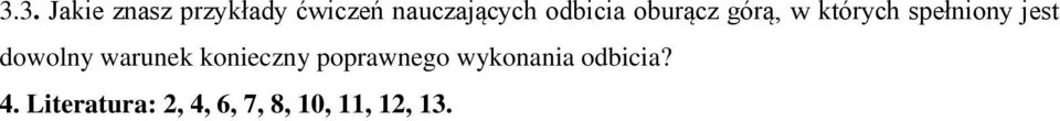 dowolny warunek konieczny poprawnego wykonania