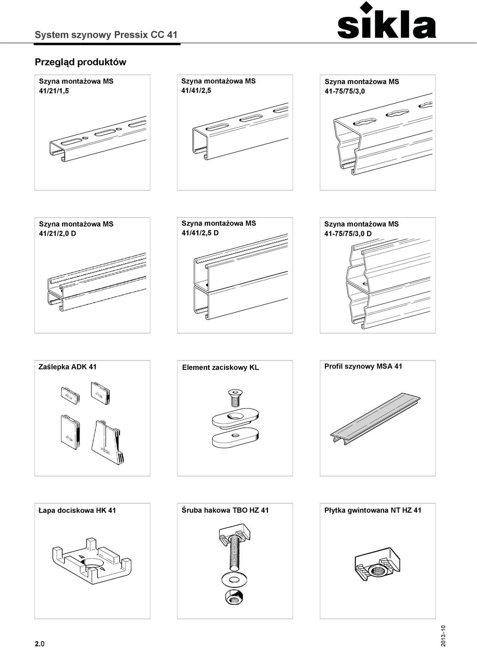 41/41/2,5 D Szyna montażowa MS 41-75/75/3,0 D Zaślepka ADK 41 Element zaciskowy KL