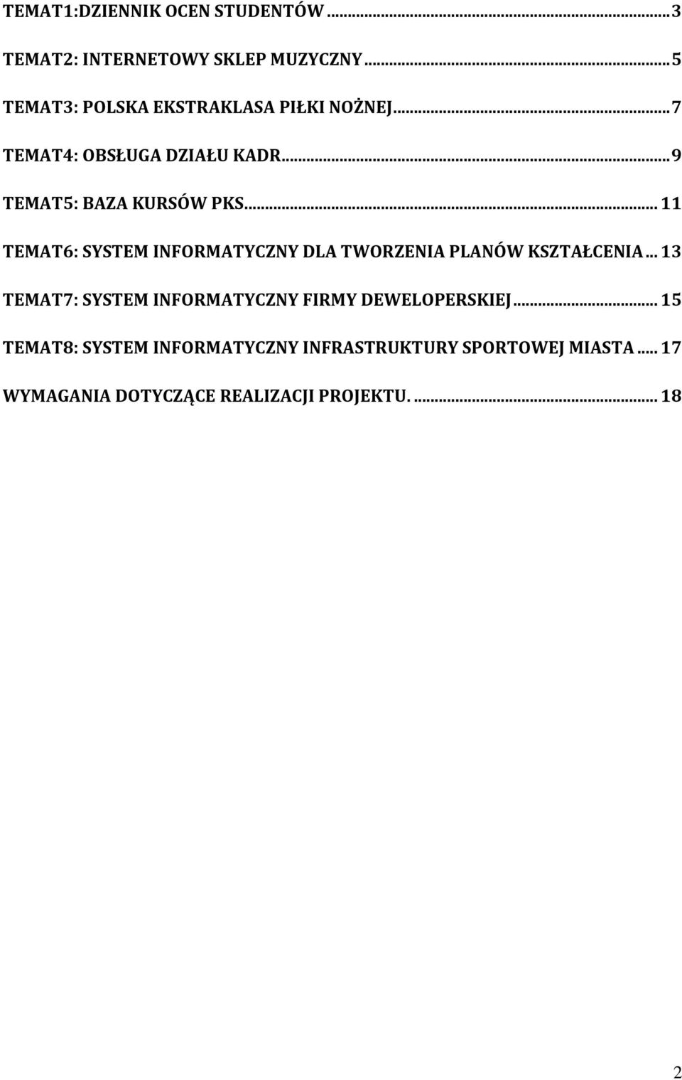 .. 11 TEMAT6: SYSTEM INFORMATYCZNY DLA TWORZENIA PLANÓW KSZTAŁCENIA.