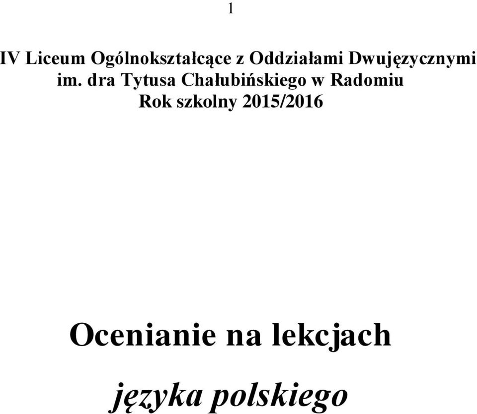 dra Tytusa Chałubińskiego w Radomiu