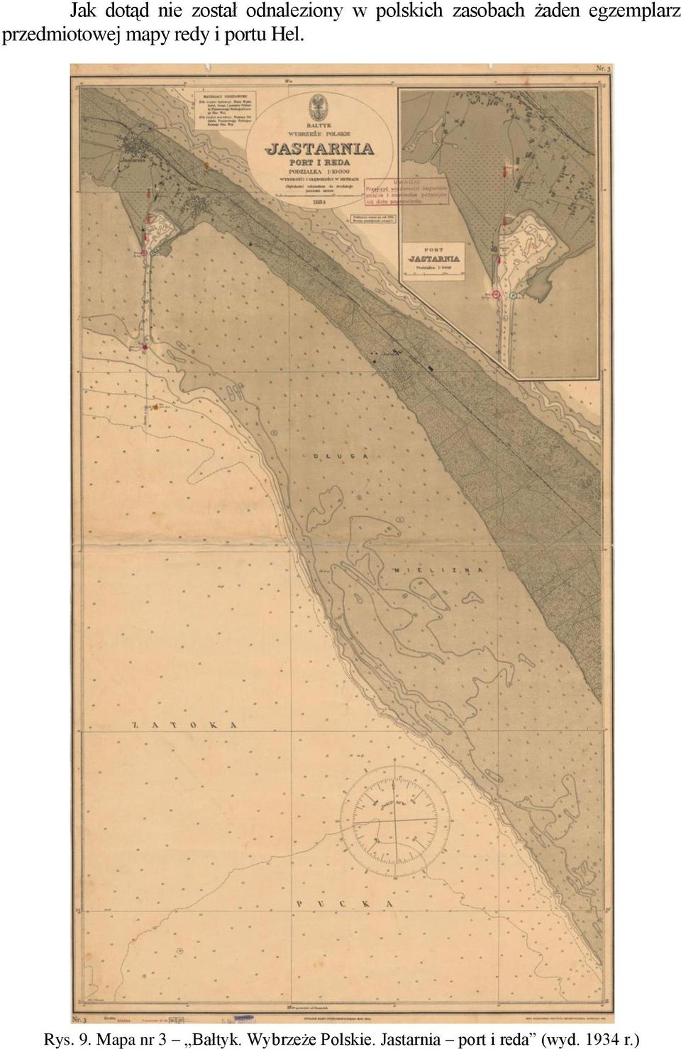 redy i portu Hel. Rys. 9. Mapa nr 3 Bałtyk.