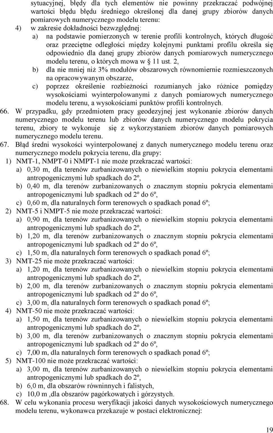 grupy zbiorów danych pomiarowych numerycznego modelu terenu, o których mowa w 11 ust.