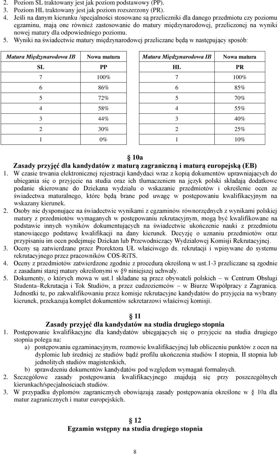 matury dla odpowiedniego poziomu. 5.