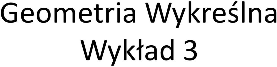 Wykład 3