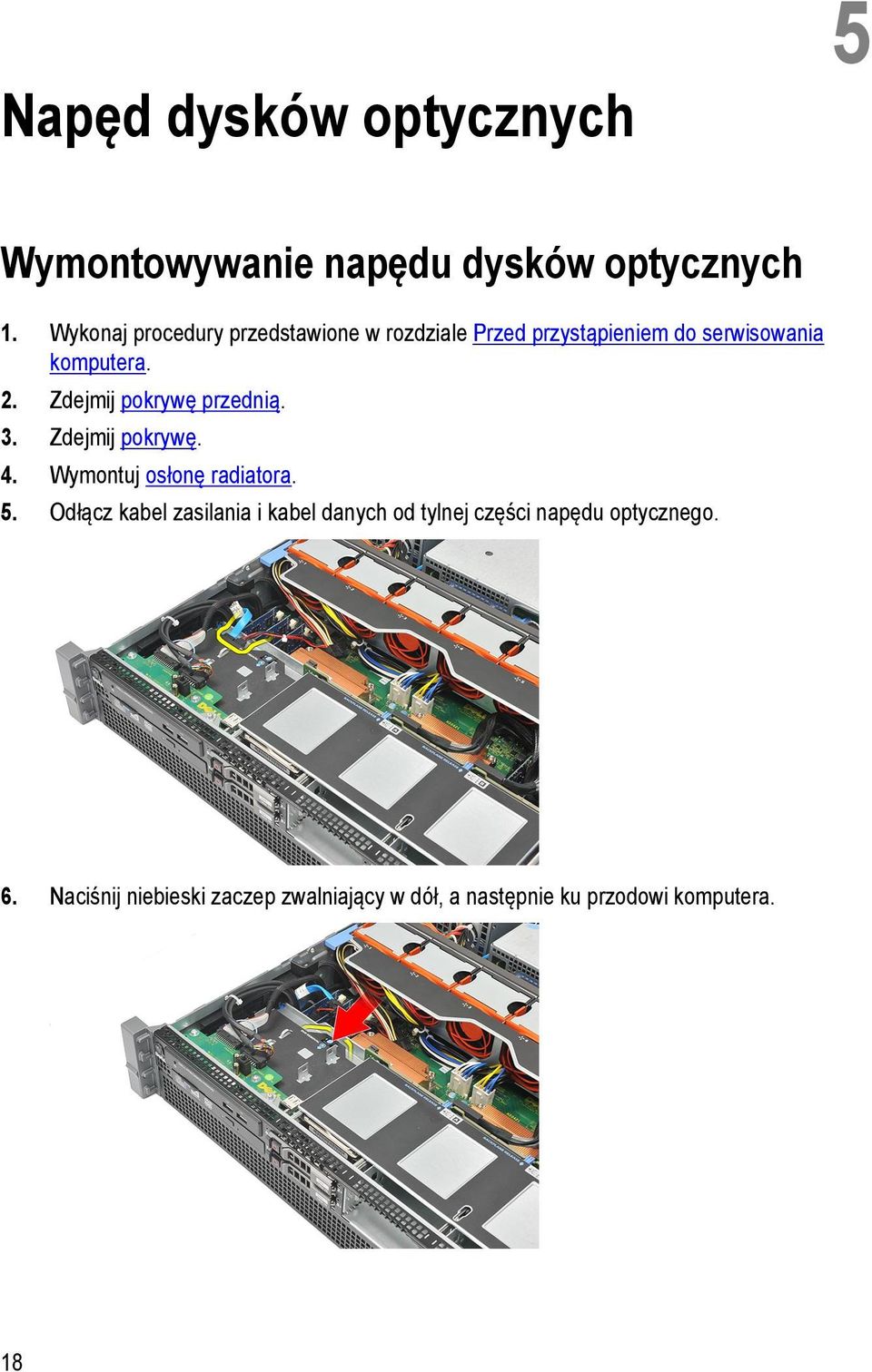 Zdejmij pokrywę przednią. 3. Zdejmij pokrywę. 4. Wymontuj osłonę radiatora. 5.