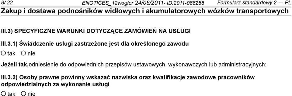 określonego zawodu Jeżeli,odsie do odpowiednich przepisów ustawowych, wykonawczych lub