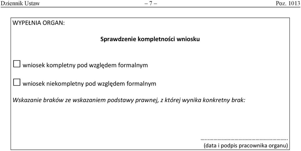 kompletny pod względem formalnym wniosek niekompletny pod względem