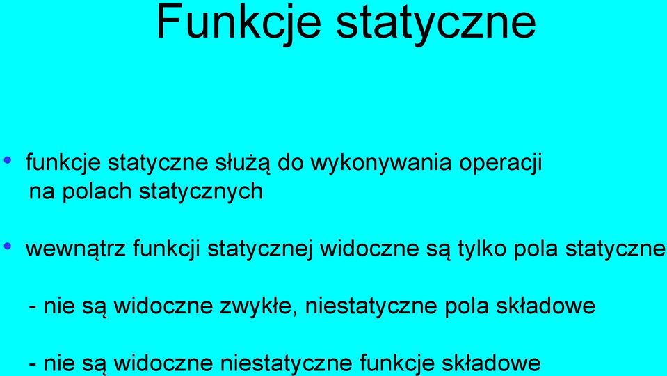 widoczne są tylko pola statyczne - nie są widoczne zwykłe,