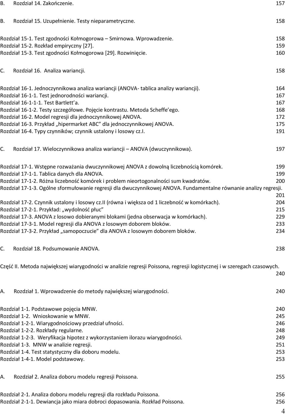 Test Bartlett a. 67 Rozdzał 6--. Testy szczegółowe. Pojęce kotrastu. Metoda Scheffe ego. 68 Rozdzał 6-. Model regresj dla jedoczykowej ANOVA. 7 Rozdzał 6-3.