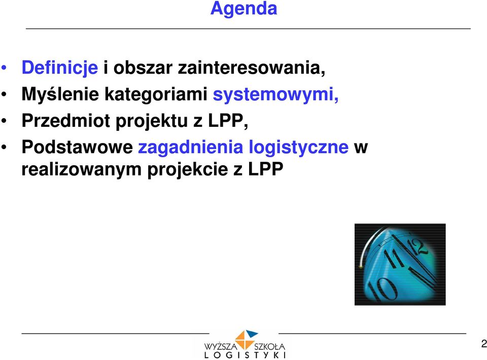 Przedmiot projektu z LPP, Podstawowe