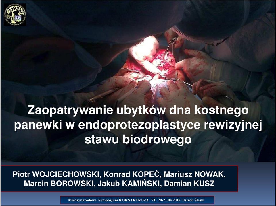 biodrowego Piotr WOJCIECHOWSKI, Konrad KOPEĆ,