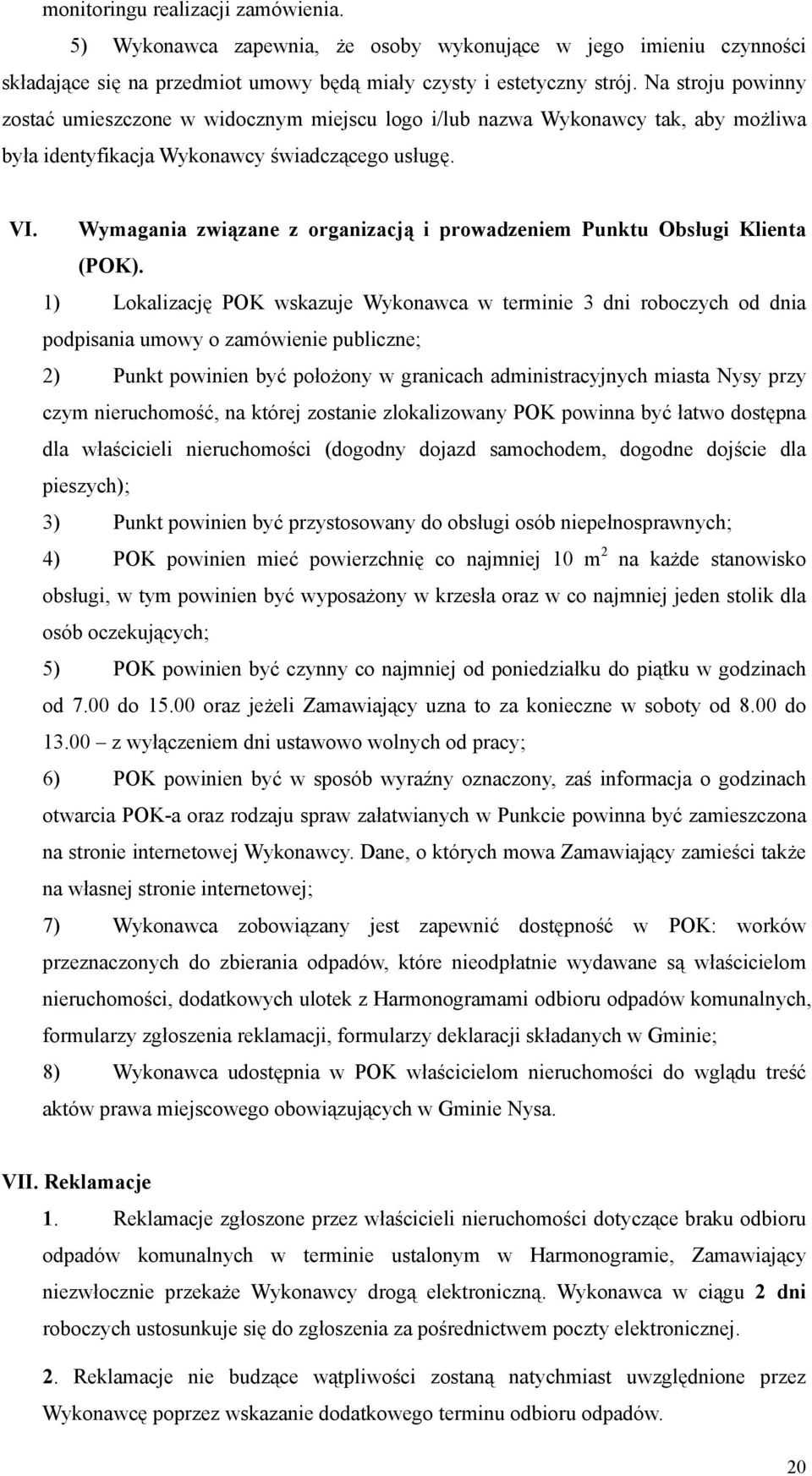 Wymagania związane z organizacją i prowadzeniem Punktu Obsługi Klienta (POK).