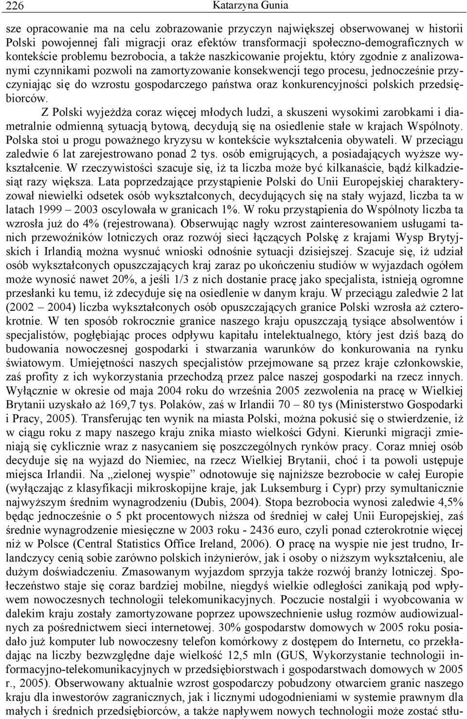 gospodarczego państwa oraz konkurencyjności polskich przedsiębiorców.