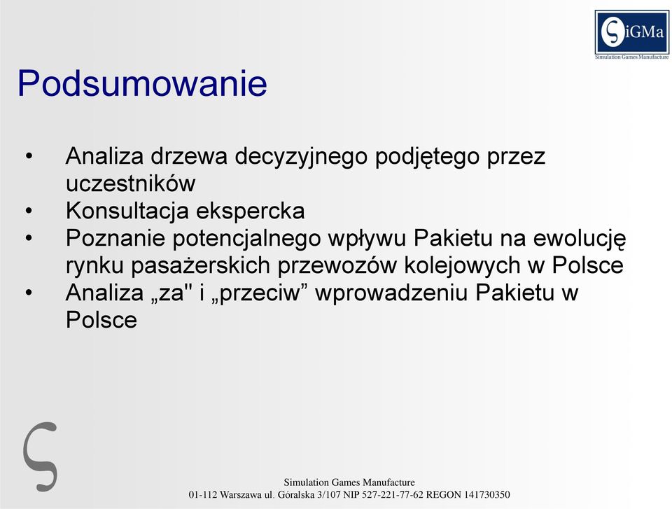 wpływu Pakietu na ewolucję rynku pasażerskich przewozów