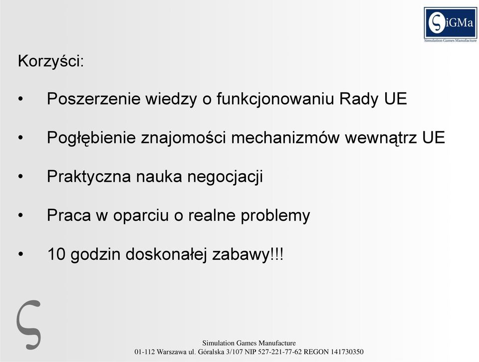 wewnątrz UE Praktyczna nauka negocjacji Praca w