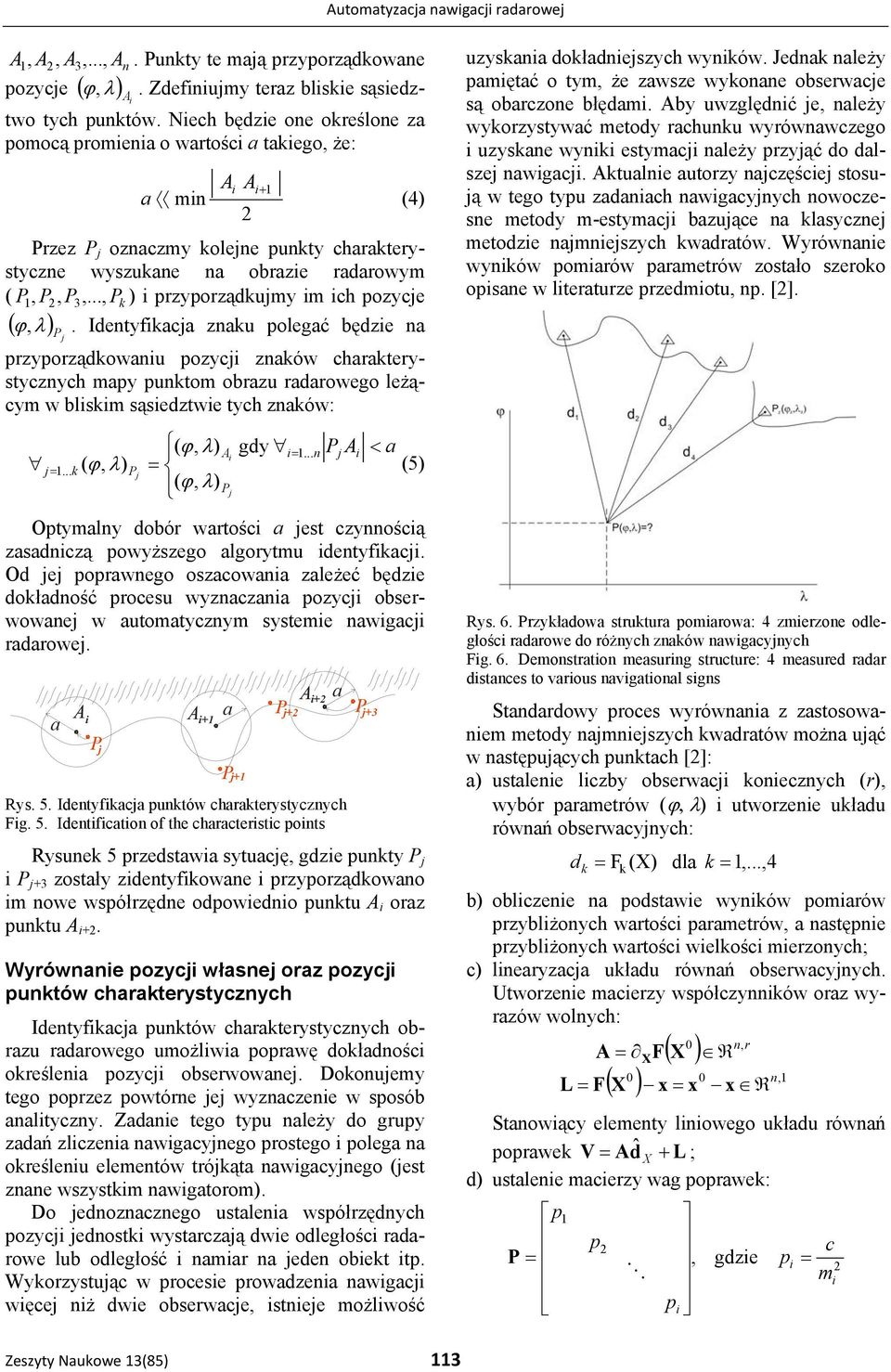 .., P ) i przyprządujmy im ich pzycje ( ϕ, λ) P j.