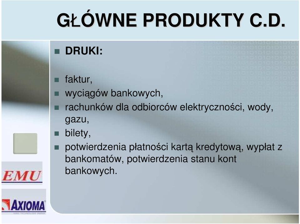 DRUKI: faktur, wyciągów bankowych, rachunków dla