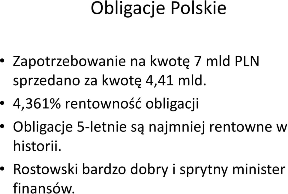 4,361% rentowność obligacji Obligacje 5-letnie są