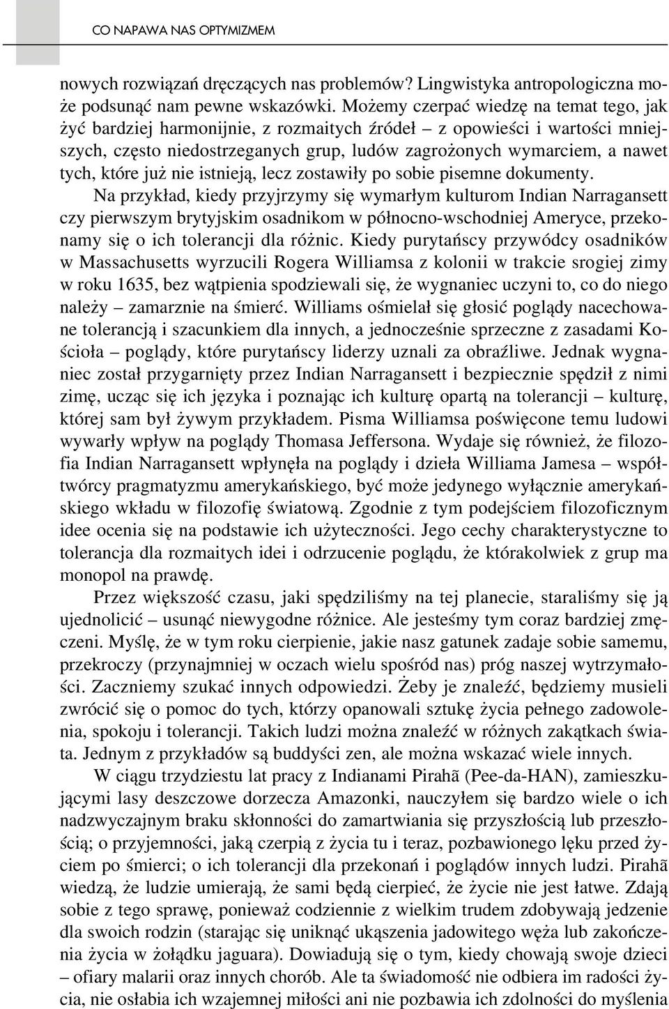 które już nie istnieją, lecz zostawiły po sobie pisemne dokumenty.