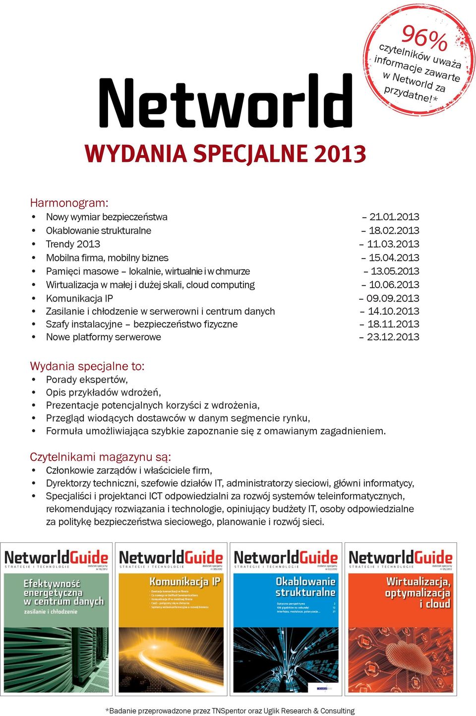 09.2013 Zasilanie i chłodzenie w serwerowni i centrum danych 14.10.2013 Szafy instalacyjne bezpieczeństwo fizyczne 18.11.2013 Nowe platformy serwerowe 23.12.