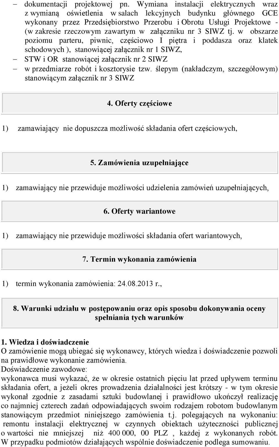 zawartym w załączniku nr 3 SIWZ tj.