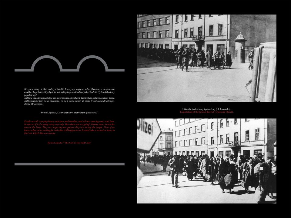 Likwidacja dzielnicy żydowskiej (ul. Lwowska). Liquidation of the Jewish district (Lwowska Street). People are all carrying heavy suitcases and bundles, and all are wearing coats and hats.