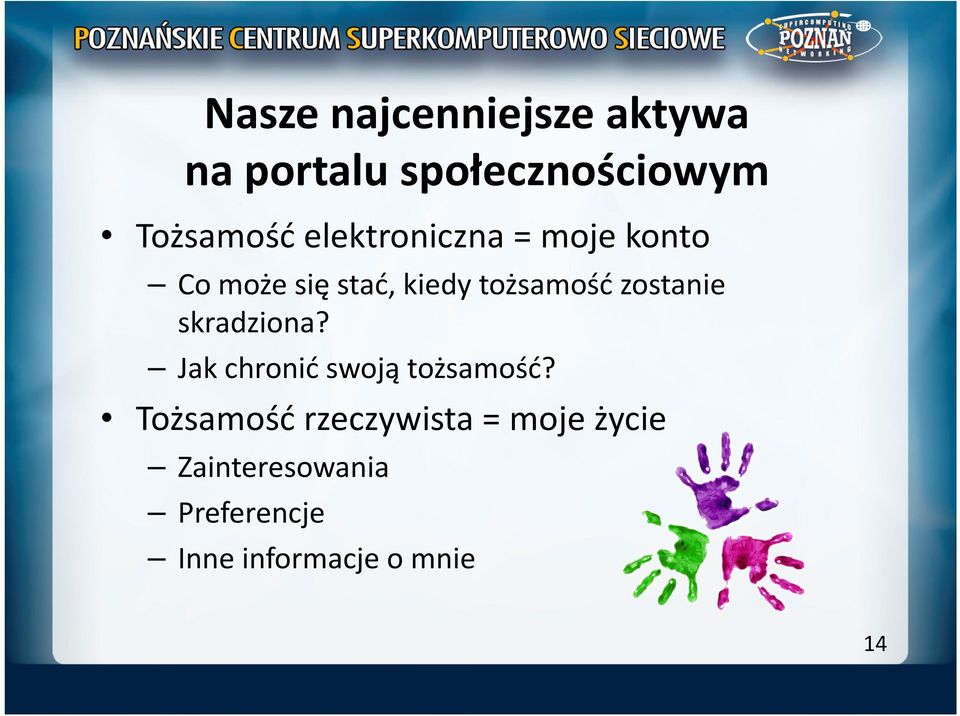 zostanie skradziona? Jak chronić swoją tożsamość?