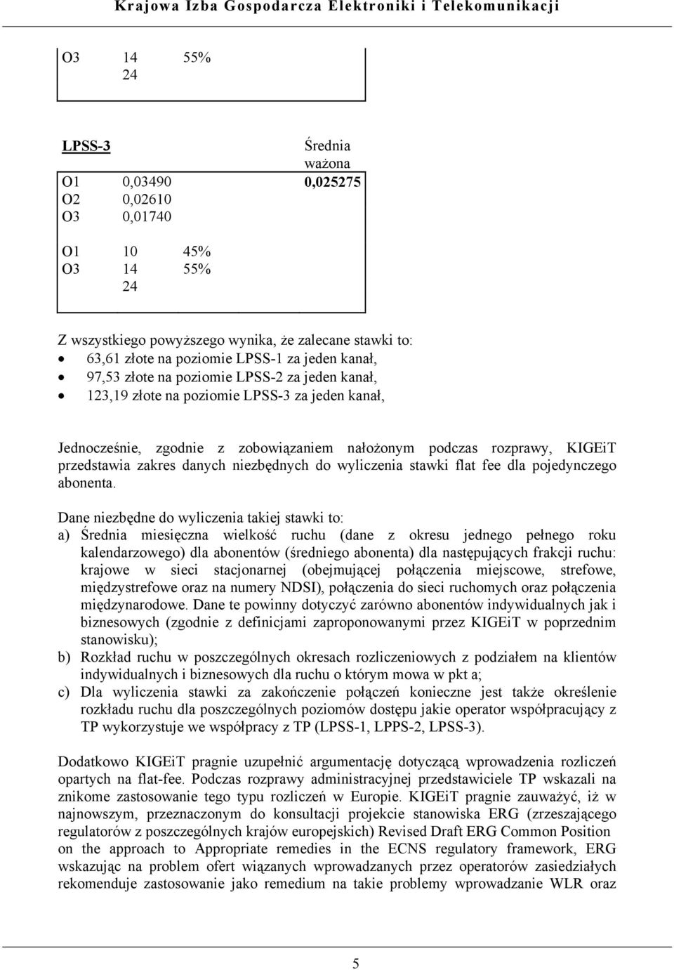 danych niezbędnych do wyliczenia stawki flat fee dla pojedynczego abonenta.