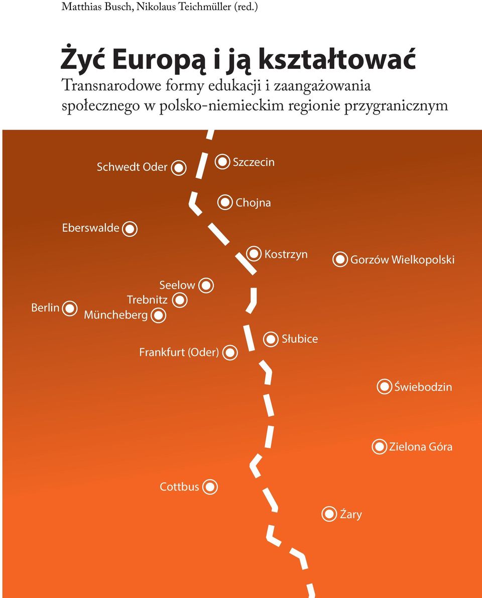 społecznego w polsko-niemieckim regionie przygranicznym Schwedt Oder Szczecin Chojna