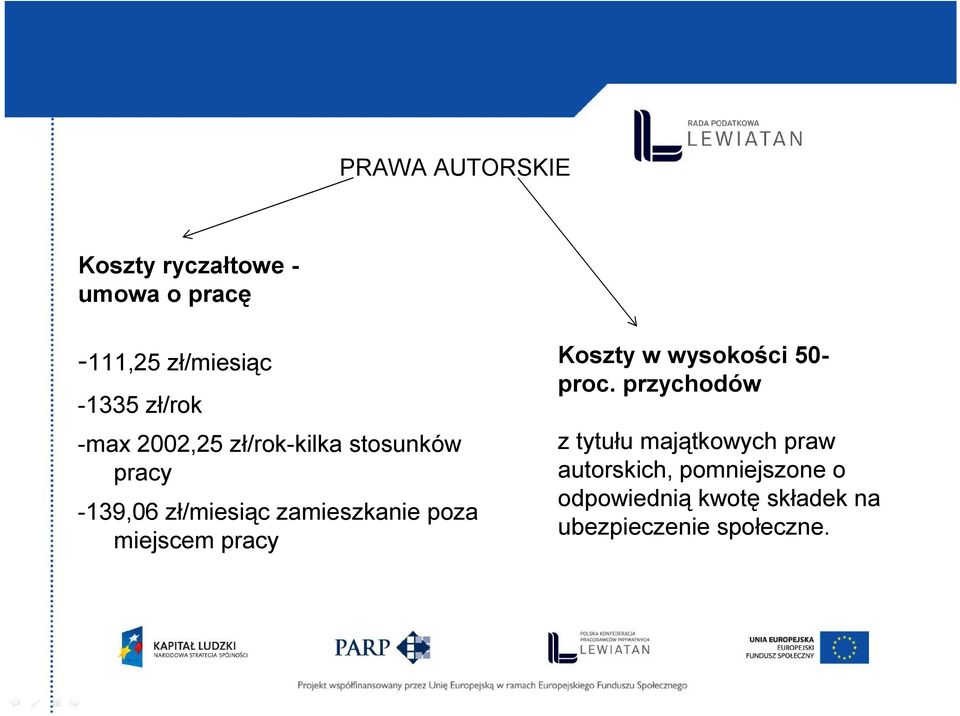 poza miejscem pracy Koszty w wysokości 50- proc.