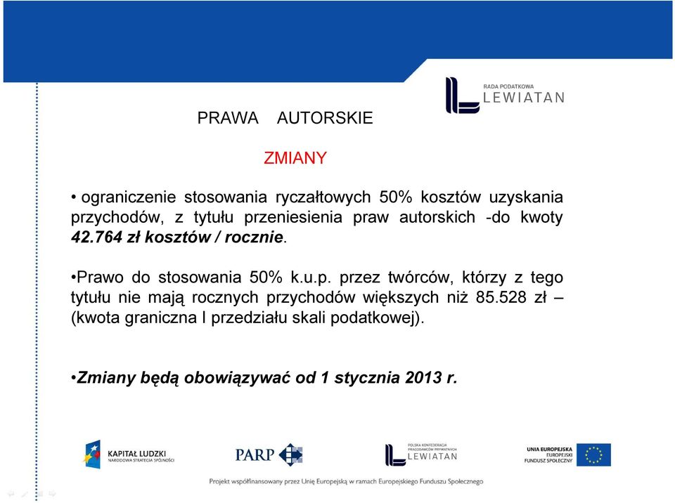 Prawo do stosowania 50% k.u.p.