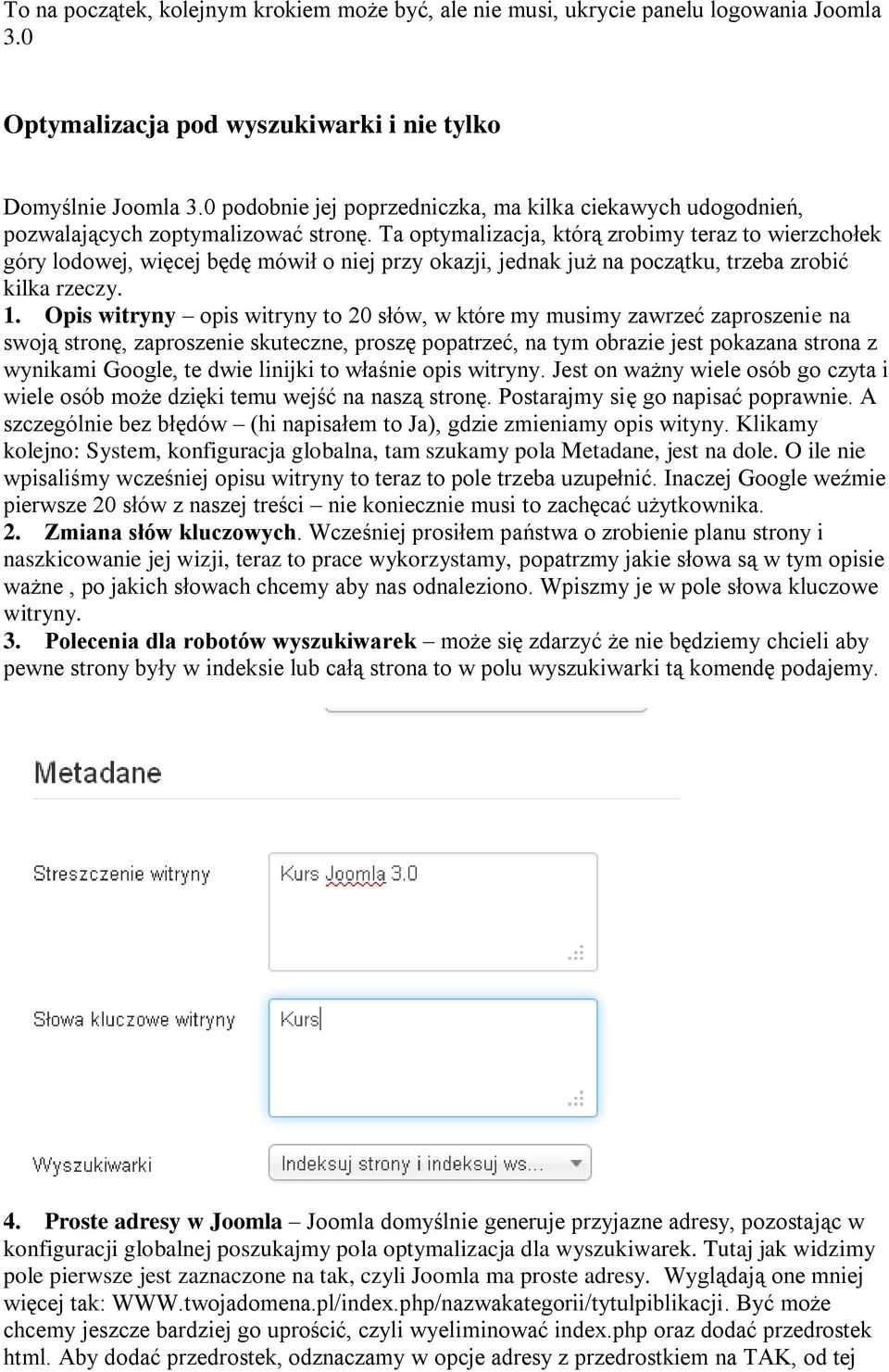 Ta optymalizacja, którą zrobimy teraz to wierzchołek góry lodowej, więcej będę mówił o niej przy okazji, jednak już na początku, trzeba zrobić kilka rzeczy. 1.