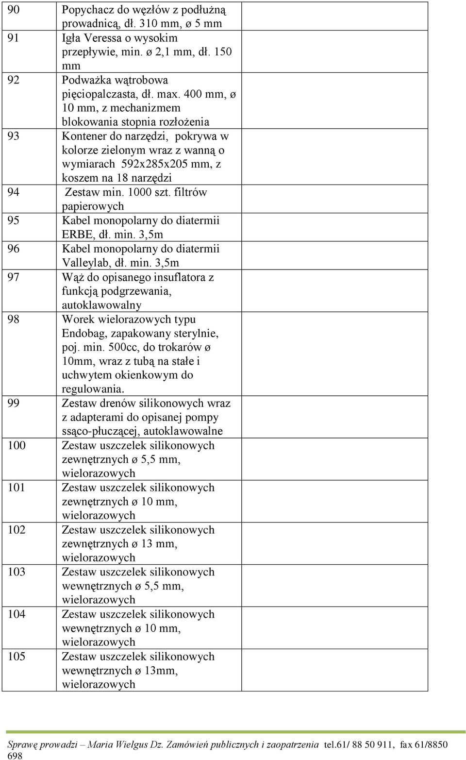 1000 szt. filtrów papierowych 95 Kabel monopolarny do diatermii ERBE, dł. min.