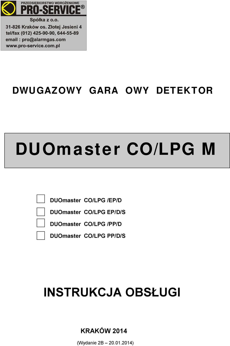 DUOmaster CO/LPG /PP/D DUOmaster CO/LPG PP/D/S