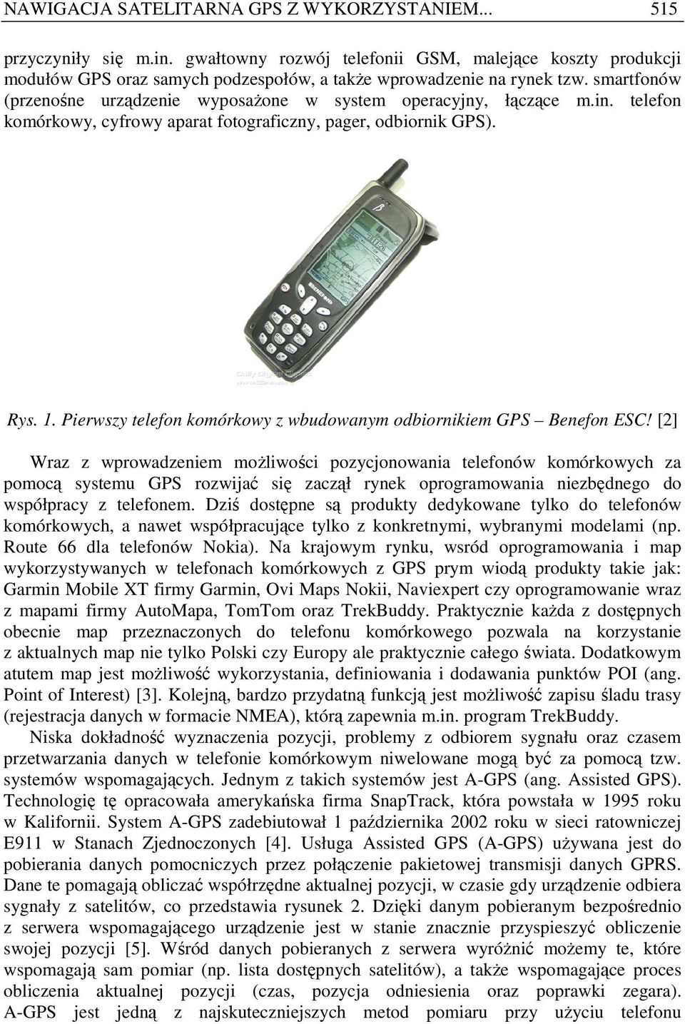 . Pierwszy telefon komórkowy z wbudowanym odbiornikiem GPS Benefon ESC!